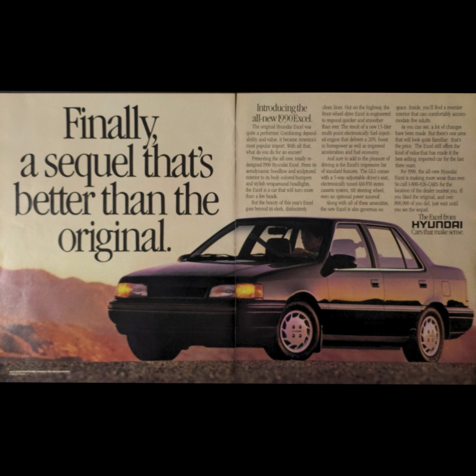 Hyundai Excel GLS Front Wheel Drive Import Sedan Better Original 1990 Print Ad
