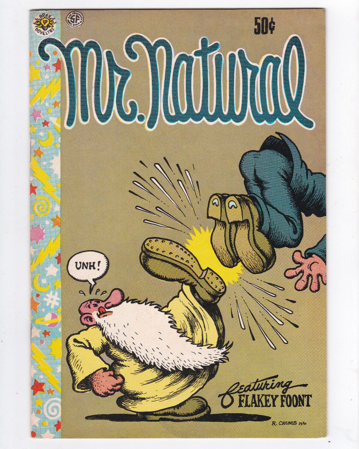 MR. NATURAL. Featuring Flakey Foont. By Robert Crumb: 1970