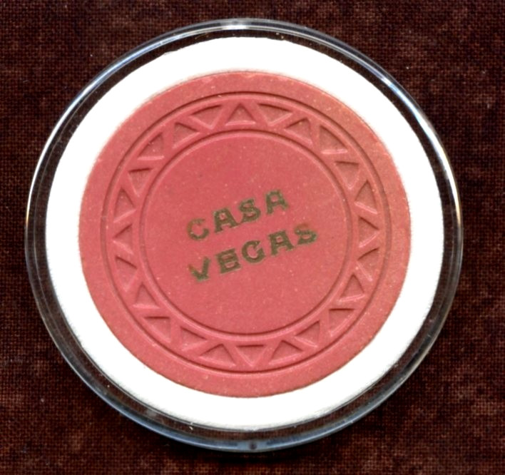 1, $5.00 Chip. Casa Vegas. Las Vegas, NV.