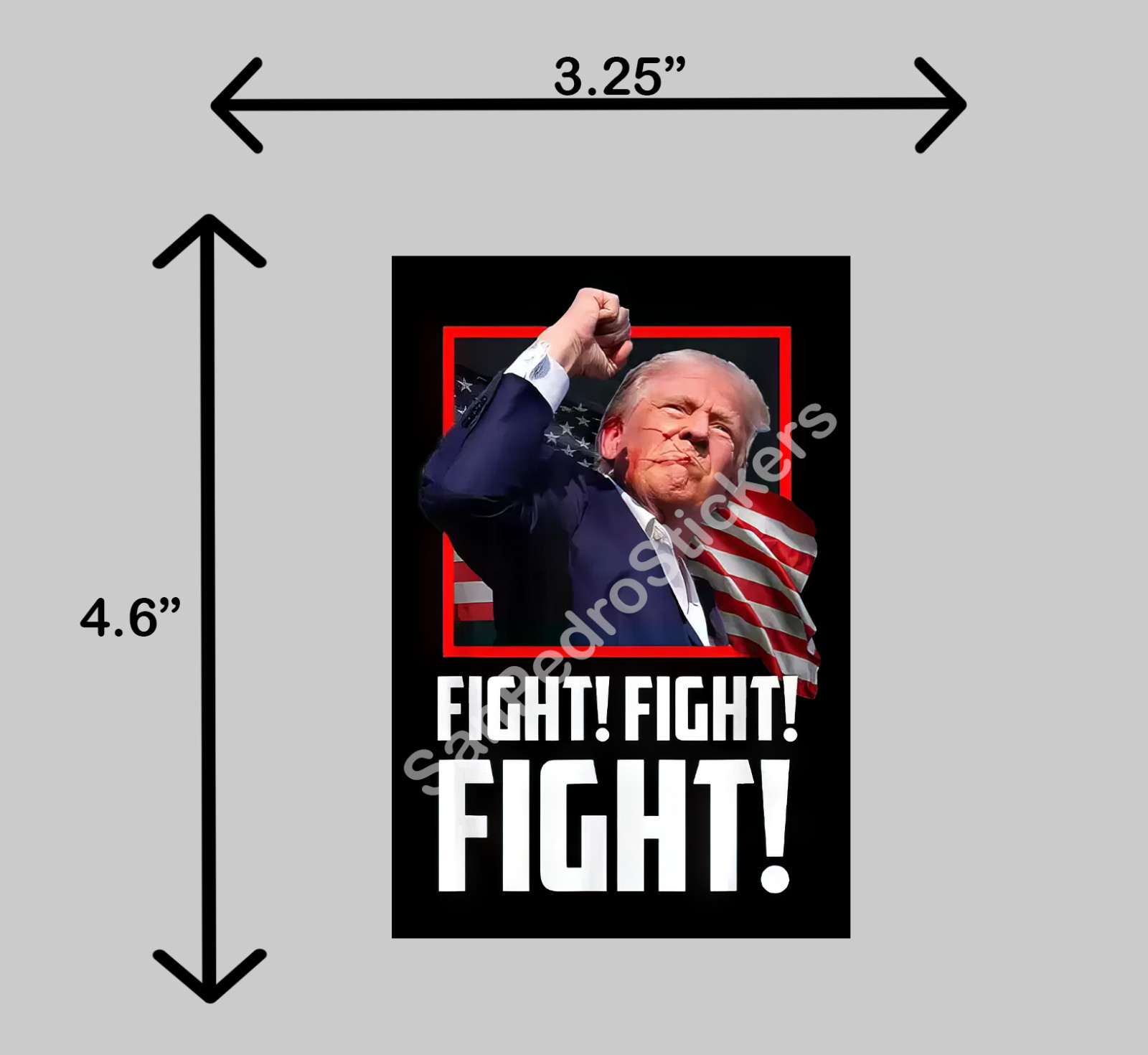DONALD TRUMP 2024 Fight! Fight! Fight! 3.25″ x 4.6″ Glossy Vinyl Sticker MAGA