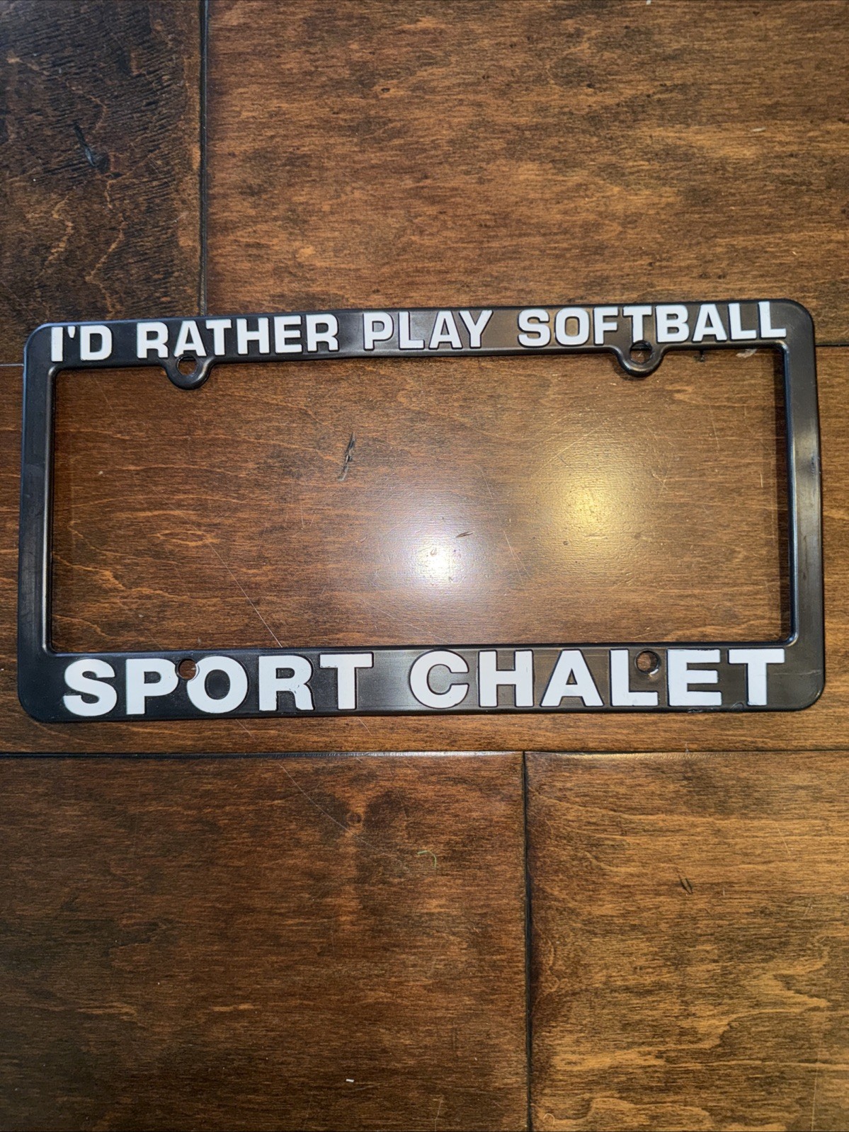 Sport Chalet I’d Rather Be Playing SOFTBALL License Plate Holder Frame