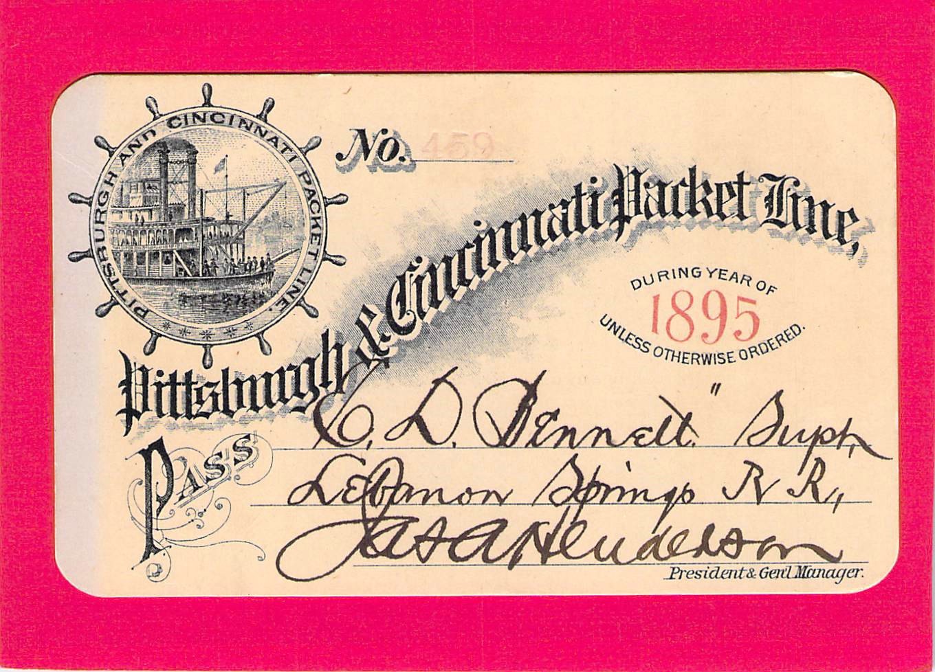 1895 PITTSBURGH CINCINNATI – LOW # 459 _ STEAMSHIP STEAMBOAT RR PASS