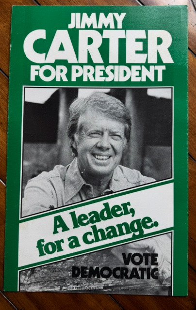 Jimmy Carter for President Campaign Poster/sign, leader for a change. Rare new!