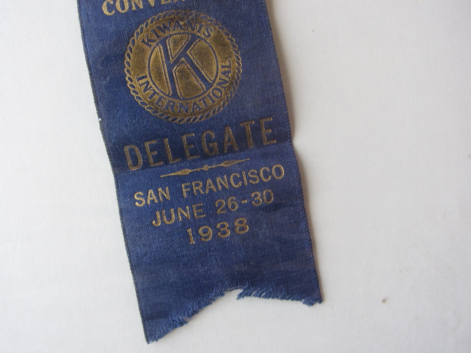 1938 22nd Annual Convention Delegate Ribbon Kiwanis International San Francisco