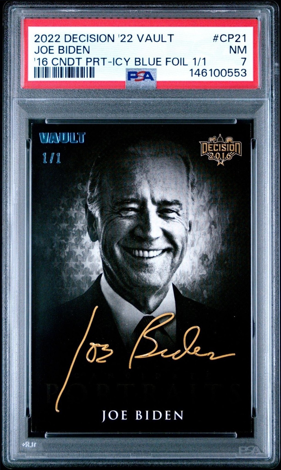 2022 Leaf Decision 2022 Vault 2016 Candidate Portraits Icy Blue Foil Joe PSA 7