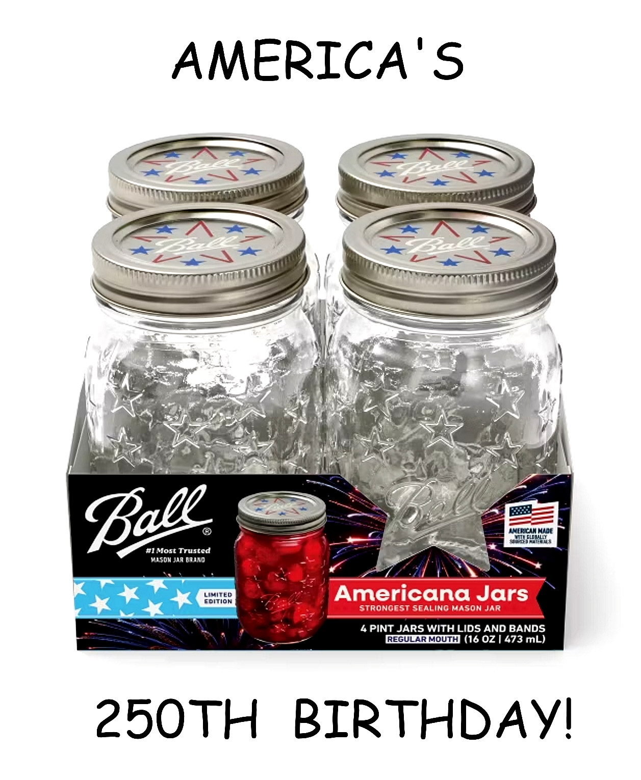 Ball Americana Pint Mason Jar 4 Pack ~ Regular Mouth / 250th Anniversary Jars