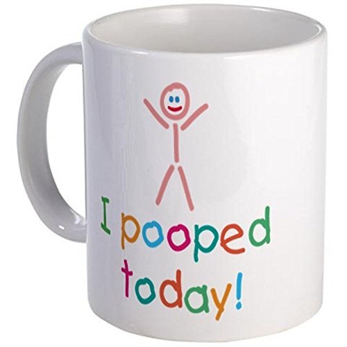 11oz mug I Pooped Today Fun