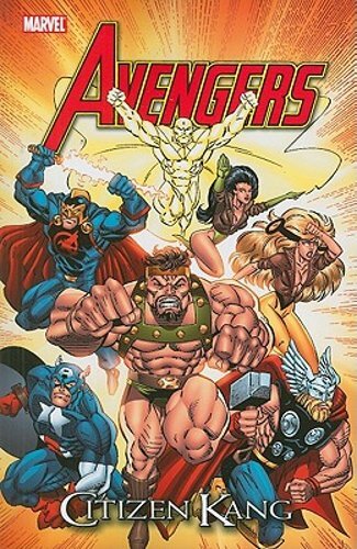 Avengers: Citizen Kang by Roy Thomas: New