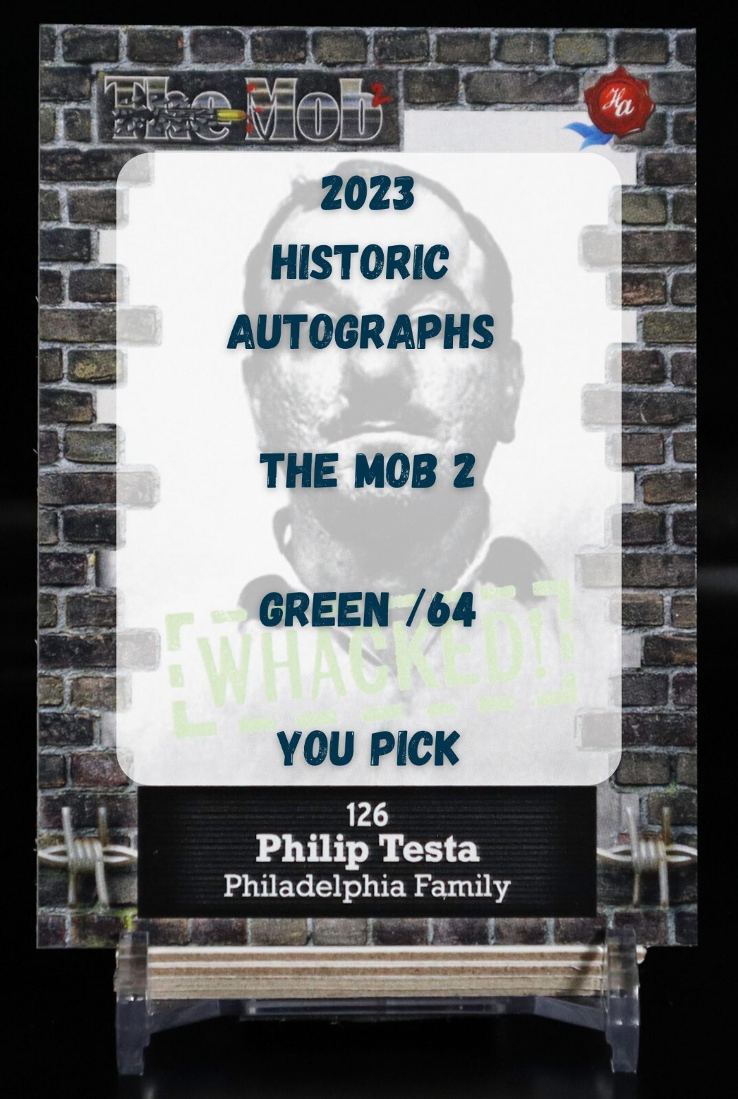 Green 2023 Historic Autographs The Mob 2 /64 – You Pick