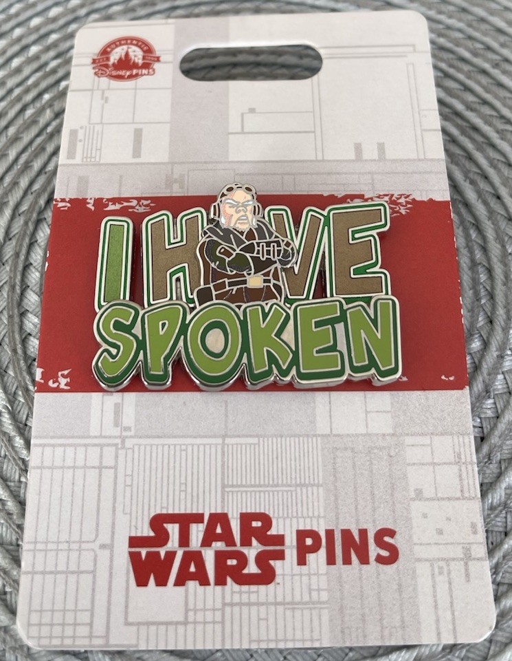 2023 Disney Parks Star Wars Quote Mandalorian Kuiil I Have Spoken OE Pin