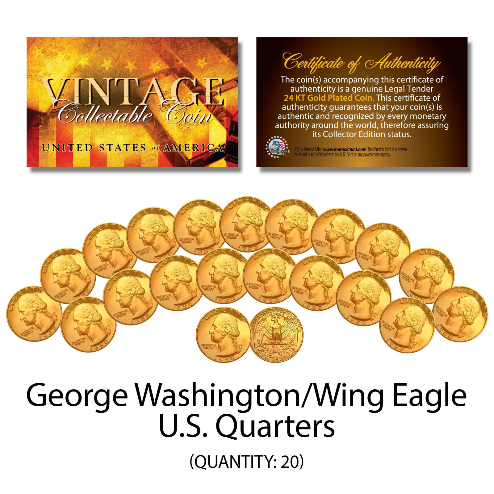 George Washington 1980’s U.S. QUARTERS Uncirculated 24KT Gold Plated – QTY 20