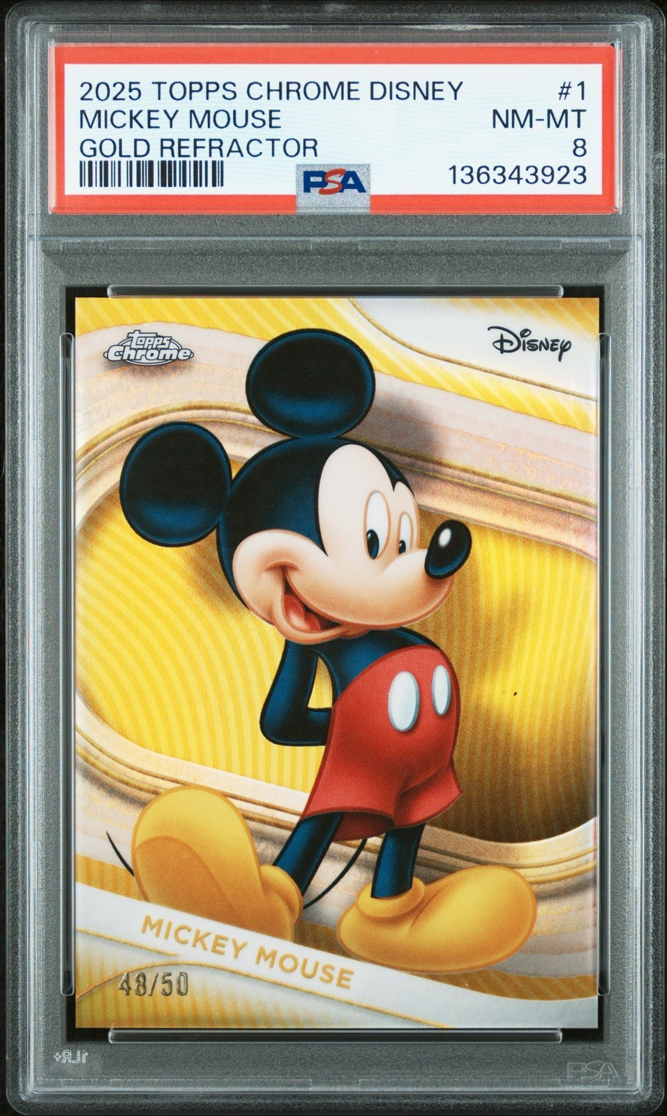 2025 TOPPS CHROME DISNEY GOLD REFRACTOR #1 MICKEY MOUSE 48/50 PSA 8