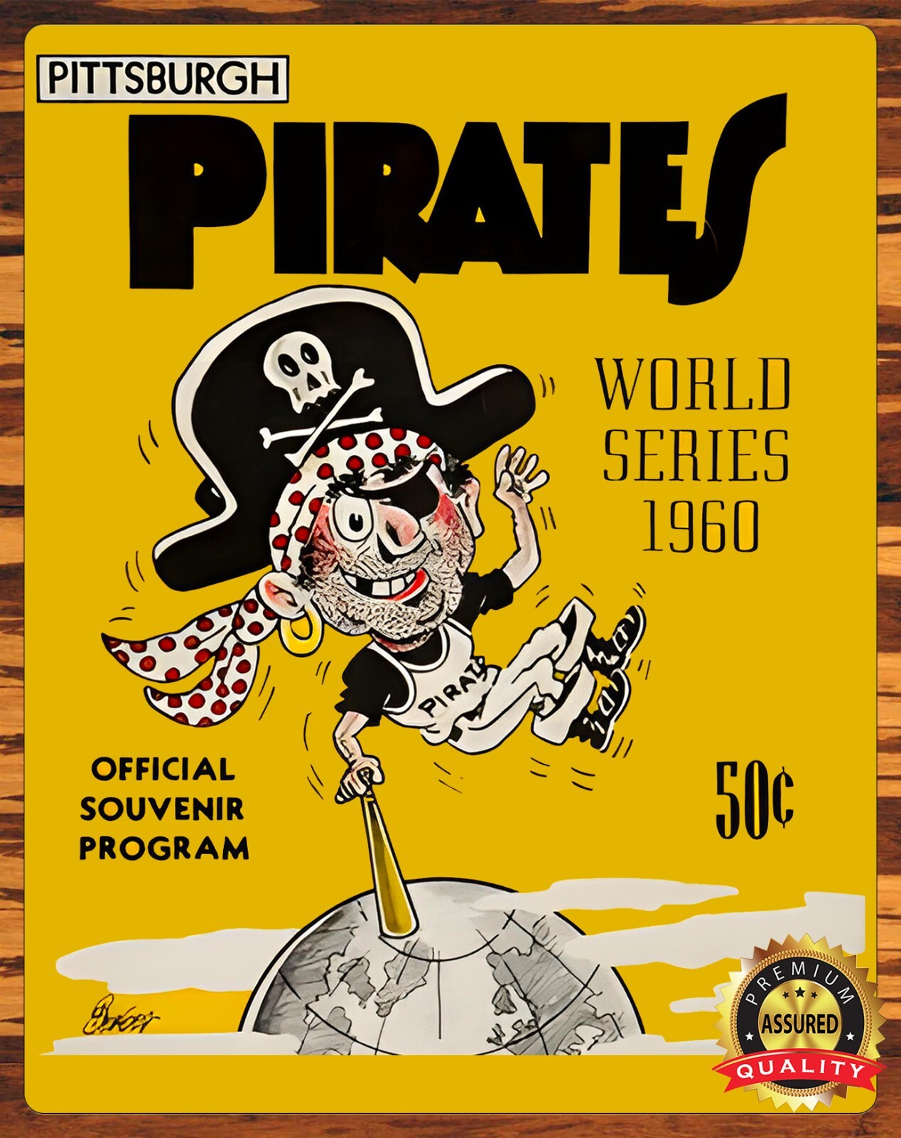 1960 Pittsburgh Pirates – World Series – Rare – Metal Sign 11 x 14