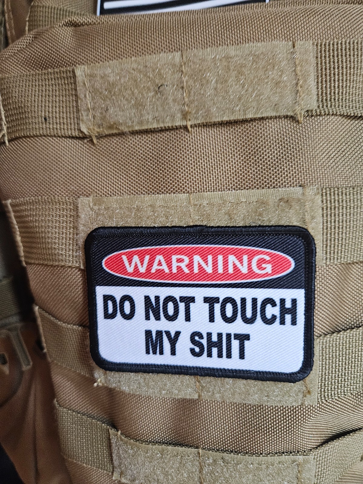 Warning do not touch my sh-t 2″x3″ hook & loop backing patch funny meme black
