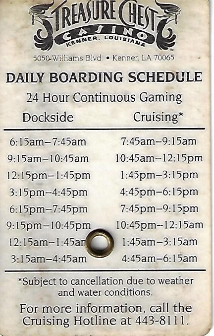 Treasure Chest Casino – Kenner, LA – Daily Boarding Schedule Card