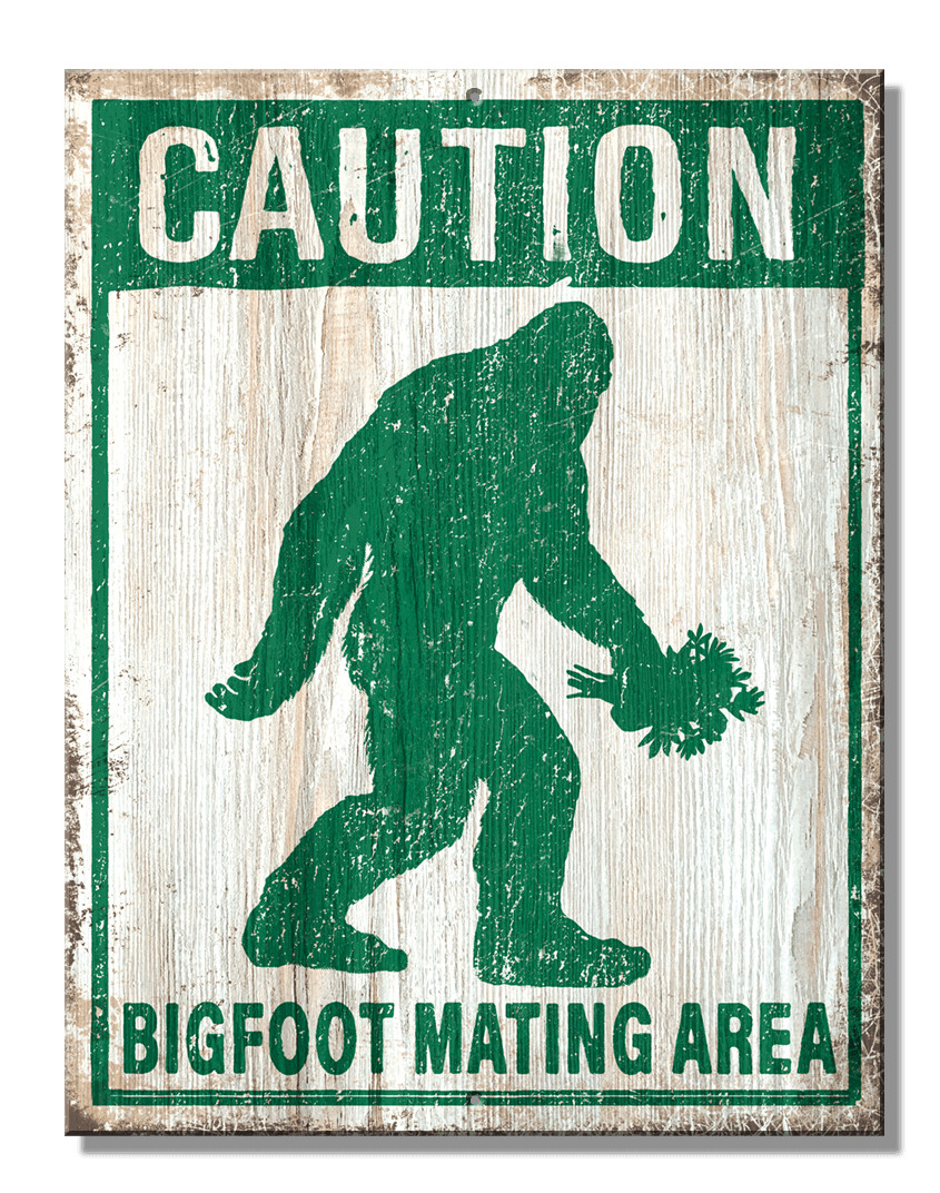 Caution Bigfoot Mating area tin sign 8.25″ x 10.75″ inch Made in USA