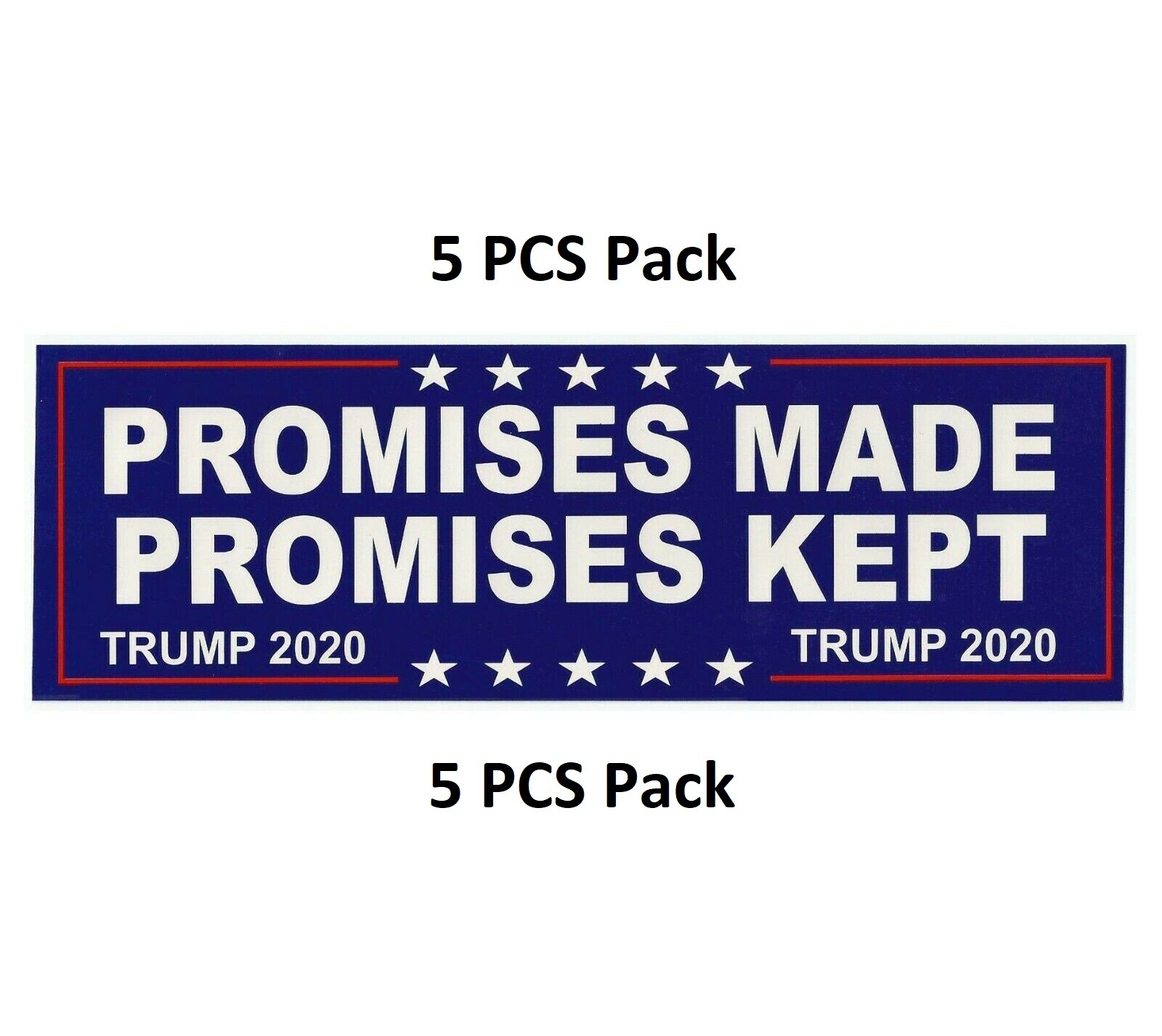 5pc Pro Donald Trump 2020 President Promises Made and Kept MAGA Bumper Stickers