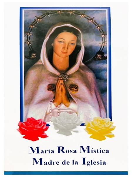 Maria Rosa Mistica’s ‘Madre de La Iglesia’ Prayer Book in Spanish