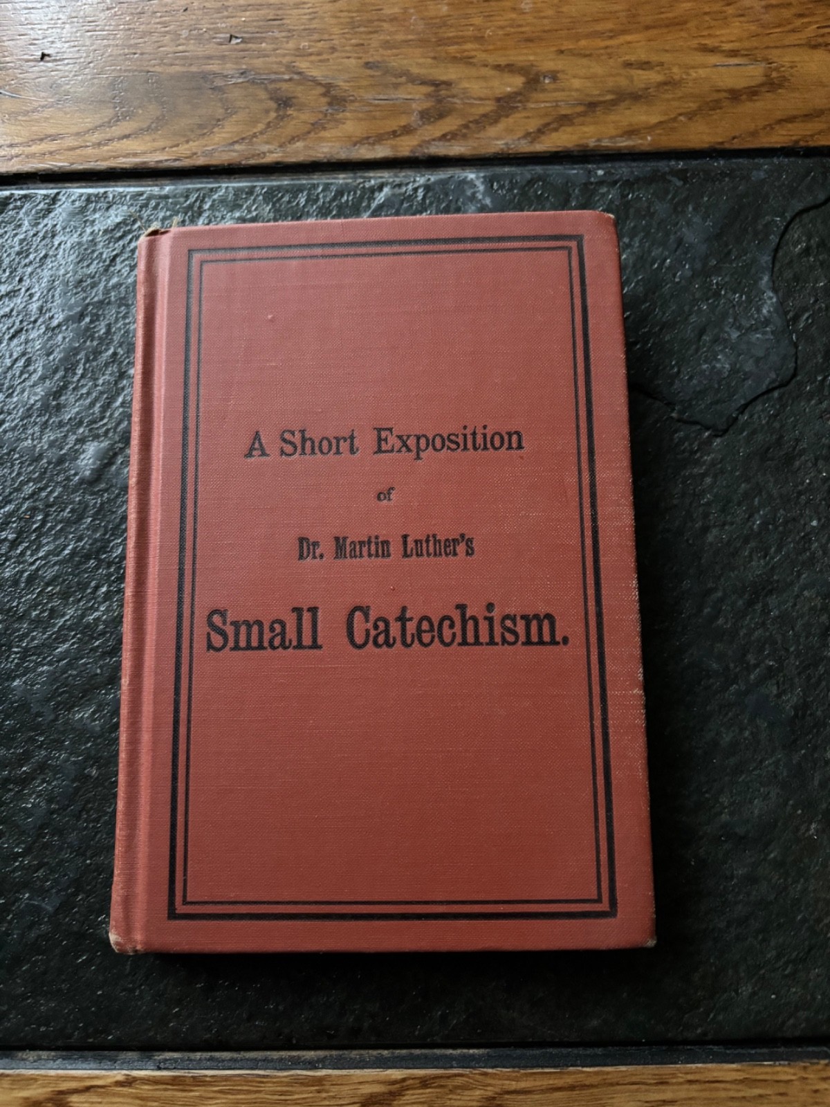 Antique Vintage Book Short Exposition On Dr Martin Luther’s Small Catechism 1912