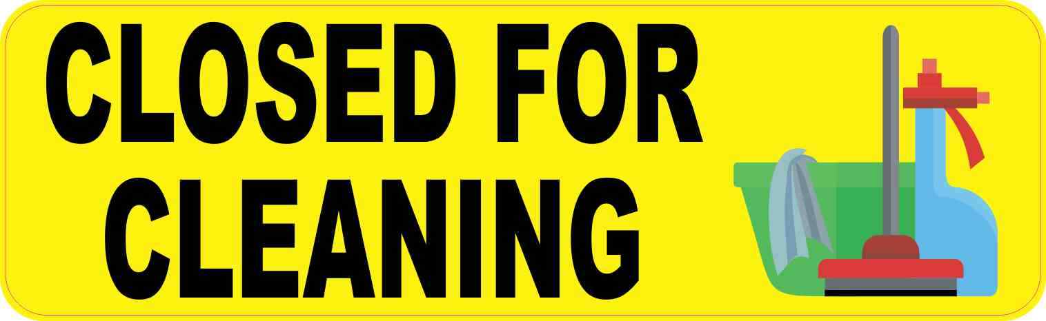10×3 Yellow Closed for Cleaning Magnet Vinyl Magnetic Business Sign Decal Signs