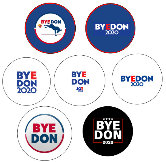 BYEDON 2020 Set of 7 buttons – BYE DON (Goodbye Donald Trump) – 2.25 inch pins