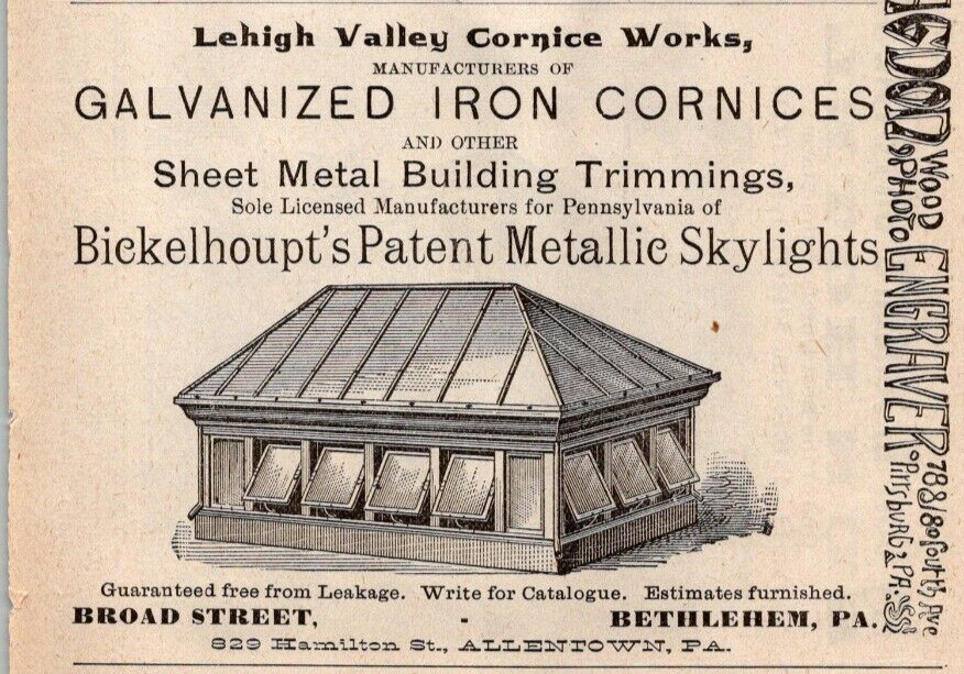 1887 LEHIGH VALLEY CORNICE WORKS GALVANIZED IRON CORNICES SKYLIGHTS BETHLEHEM PA
