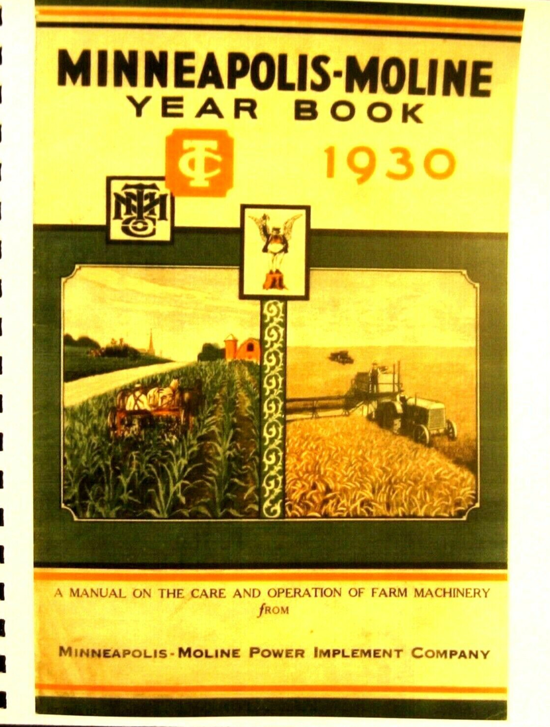 1930 Minneapolis-Moline Year Book For the care and operation of Farm machinery