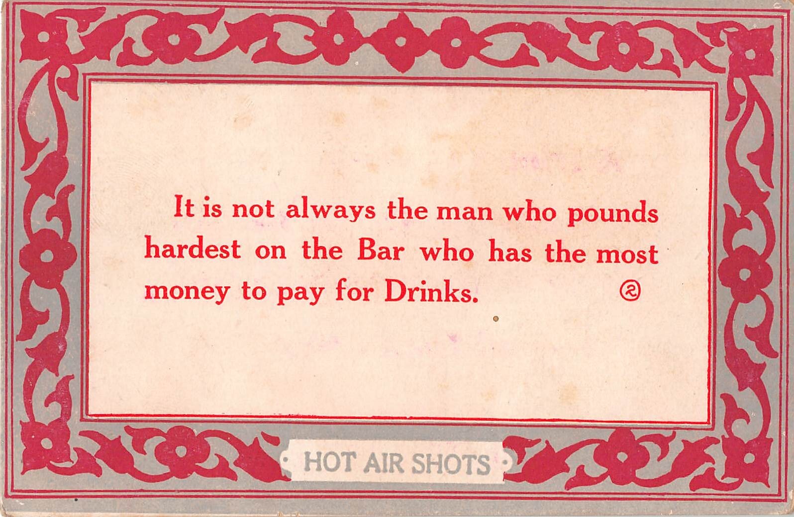 Art Nouveau Borders on Old Comic Motto PC-It Is Not Always The Man Who Pounds Ha