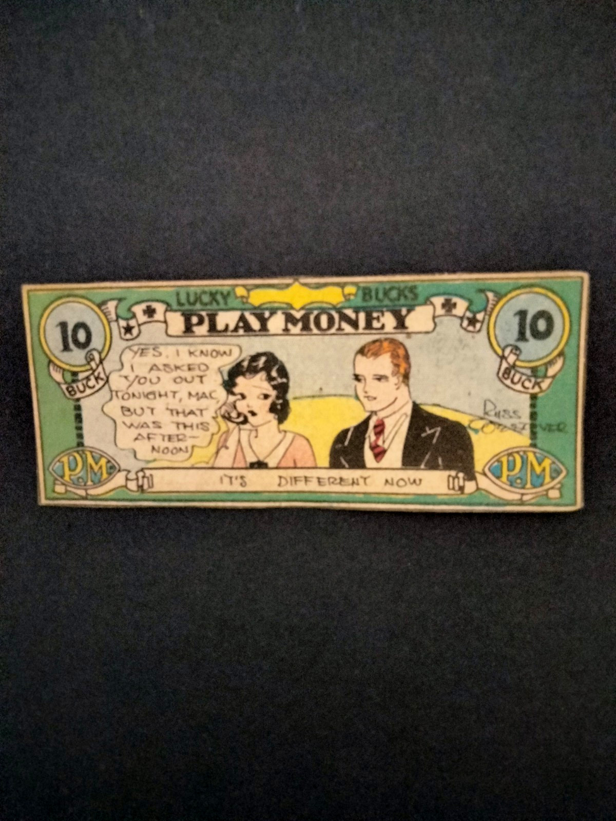 IT’S DIFFERENT NOW – PLAY MONEY LUCKY BUCKS 1930’S NEWSPAPER COMIC STRIP