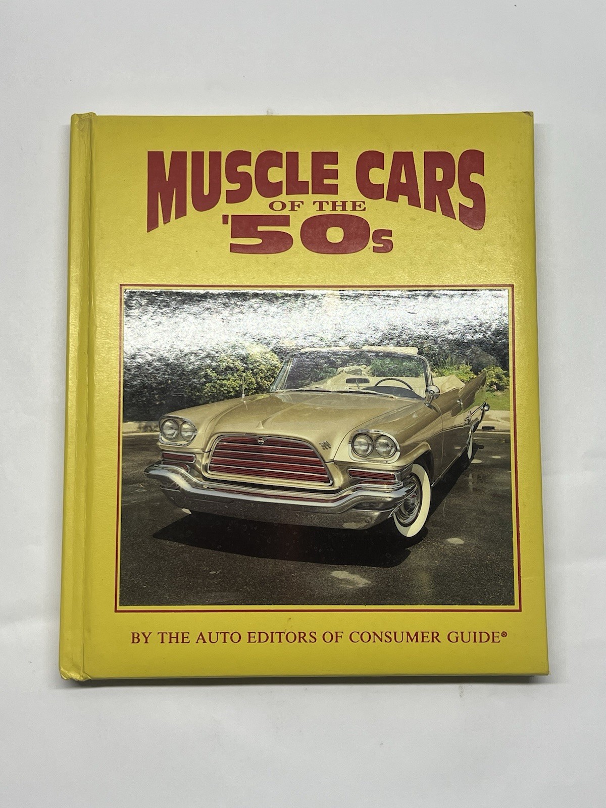 Muscle Cars of the 50’s; HC