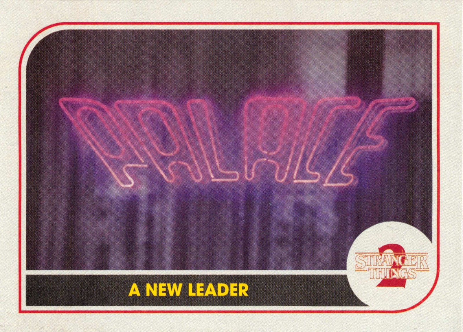 TOPPS 2019 STRANGER THINGS SEASON 2 PICK-A-CARD BASE/CHARACTER/STICKERS/SCENES