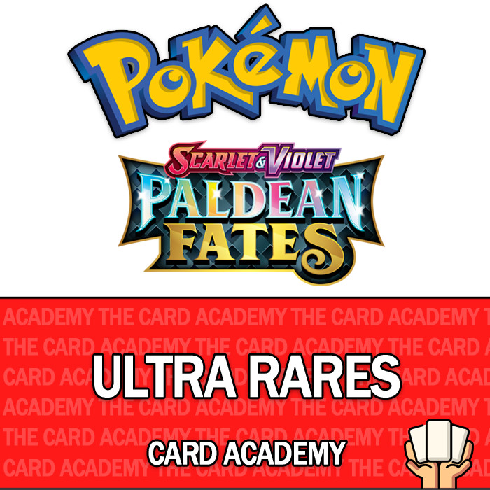 Pokemon SV Paldean Fates Ultra Rare Singles – Choose your own!