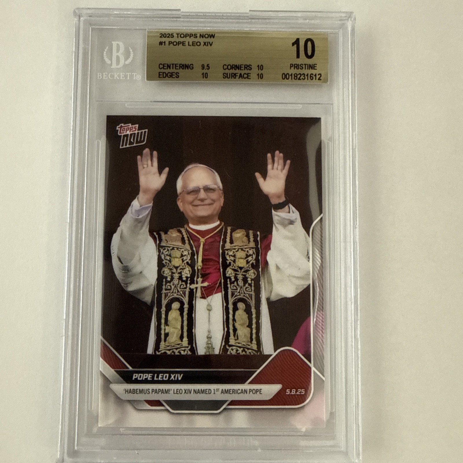 2025 Topps Now #1 POPE LEO XIV 🔥BGS 10🔥 Pristine 💎 First American Pope!! 🇺🇸