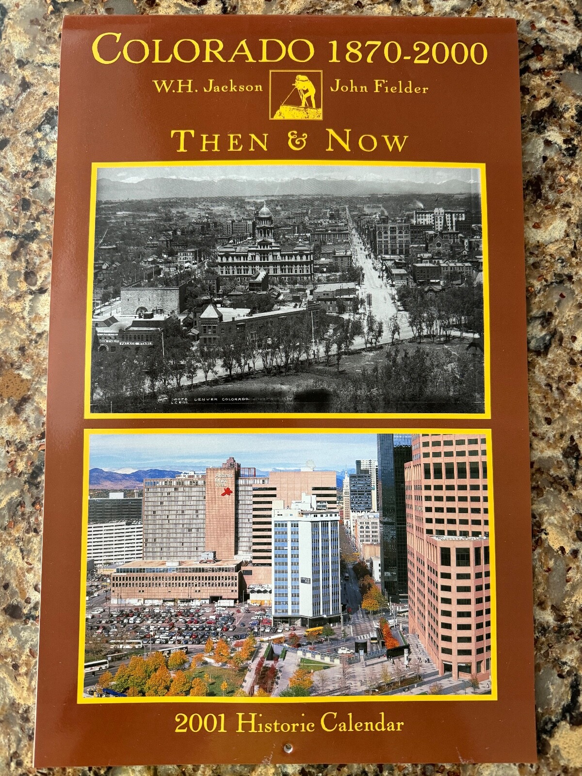 Autographed John Fielder- W.H. Jackson Colorado Then and Now 1870-2000 Calendar