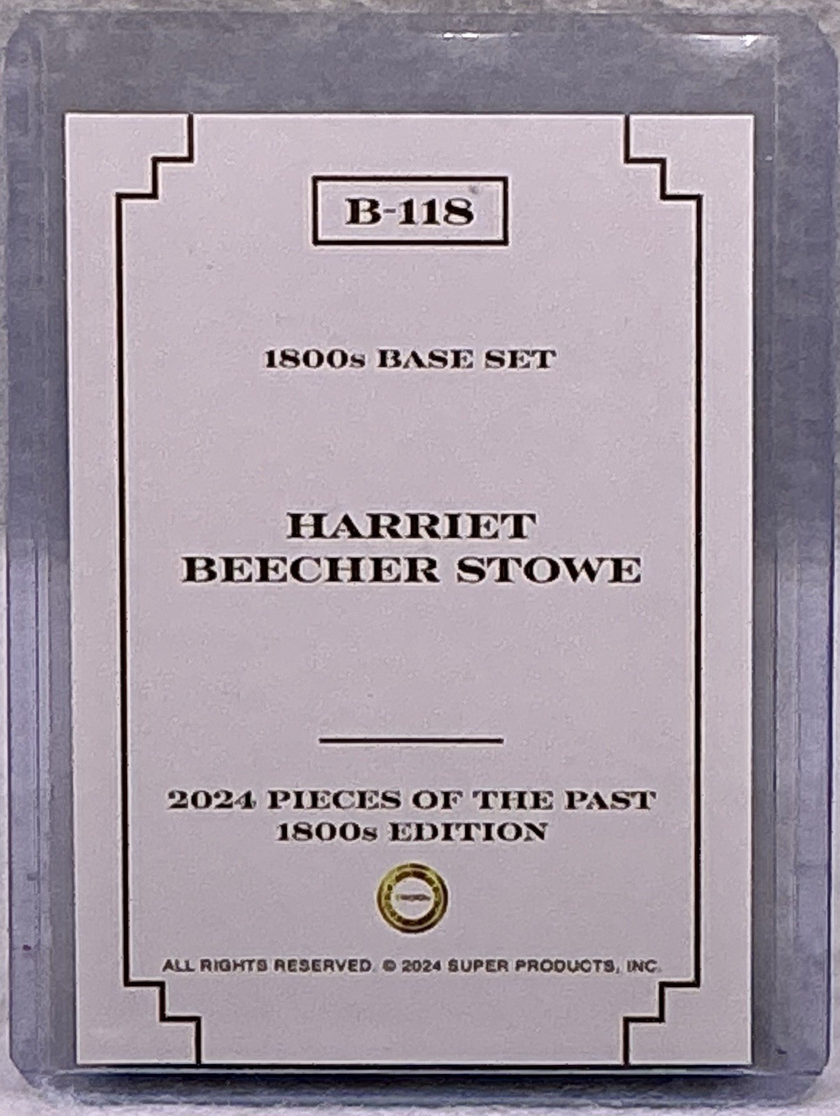 2024 Pieces of The Past 1800s Edition Harriet Beecher Stowe Base Set Gold /10