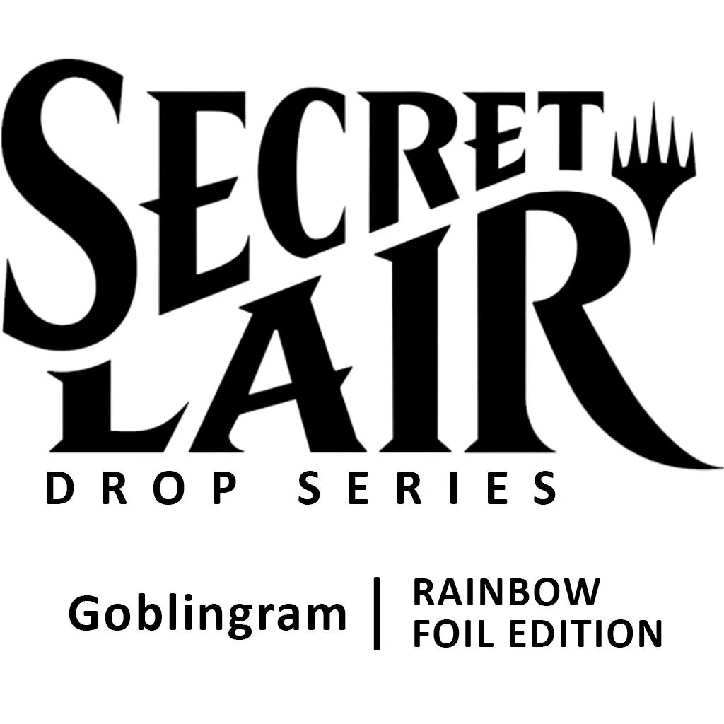 Secret Lair: Drop Series – Goblingram (Rainbow Foil Edition) New MTG
