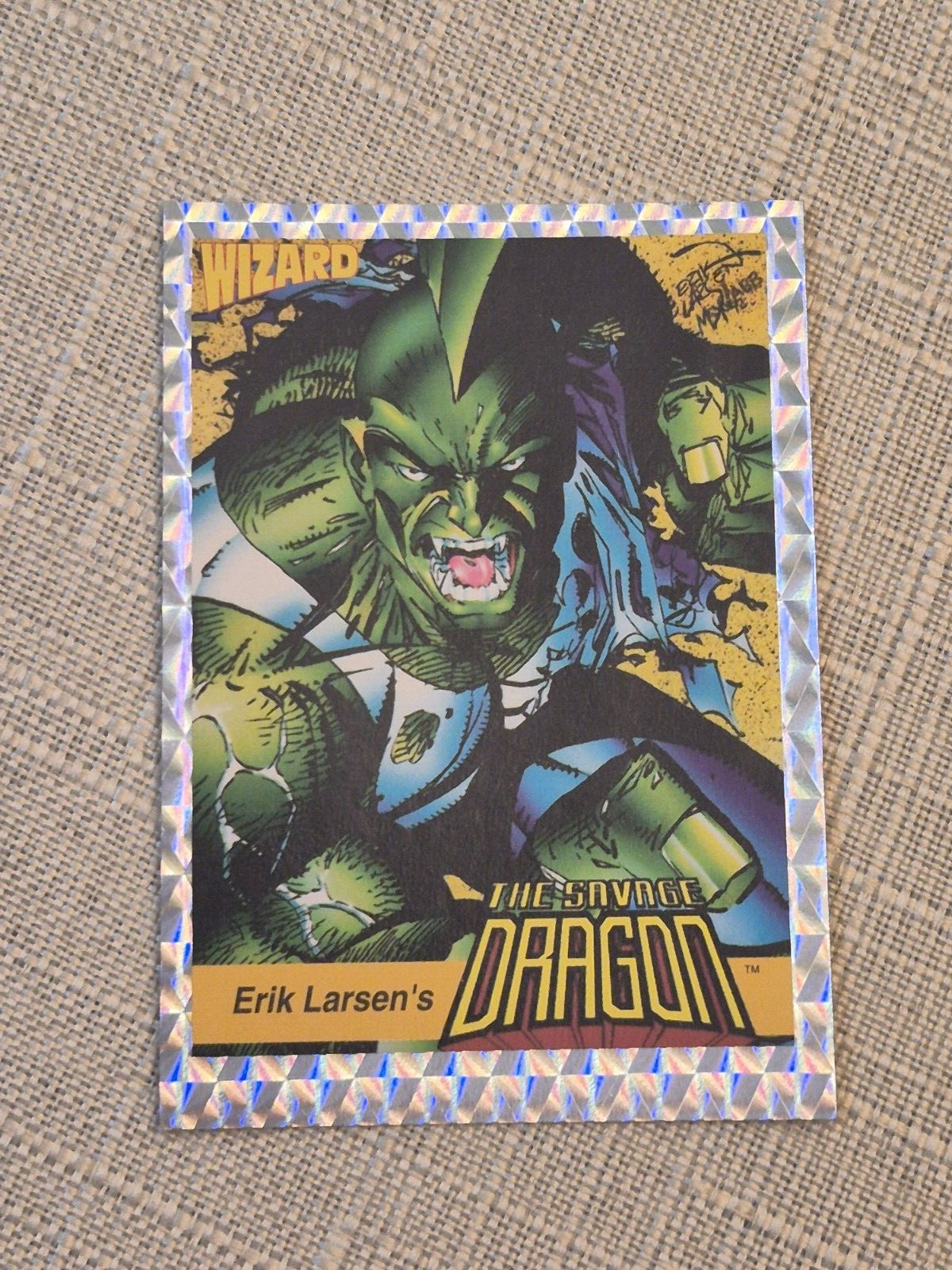 THE SAVAGE DRAGON 1992 Wizard Prism Foil Promo Card #3 Erik Larsen
