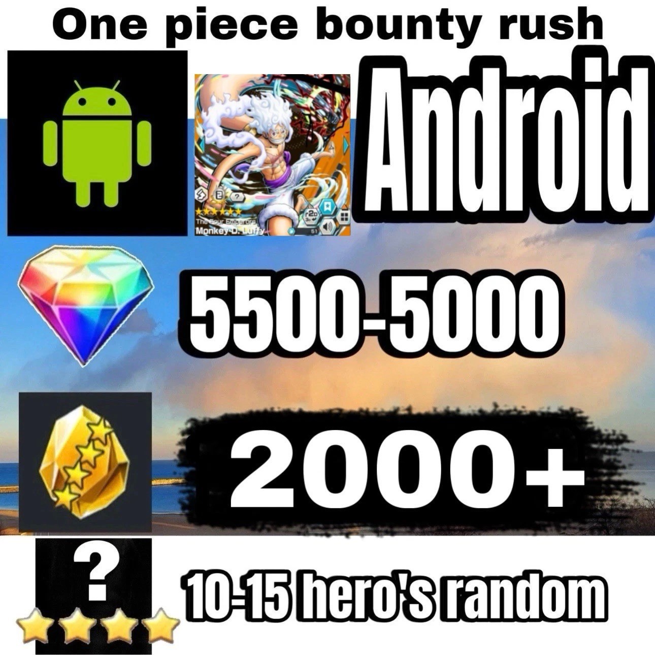 One Piece Bounty Rush Ex Gear 5 V2 + 5500+ Gems 2000+ Fragments Android Global