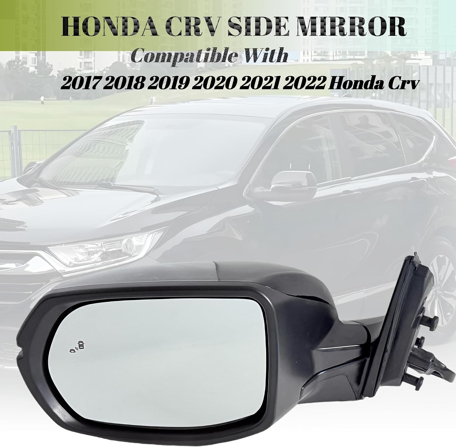 Left Driver Side Mirror Compatiable with 2017-2022 Honda CRV with Power Glass He